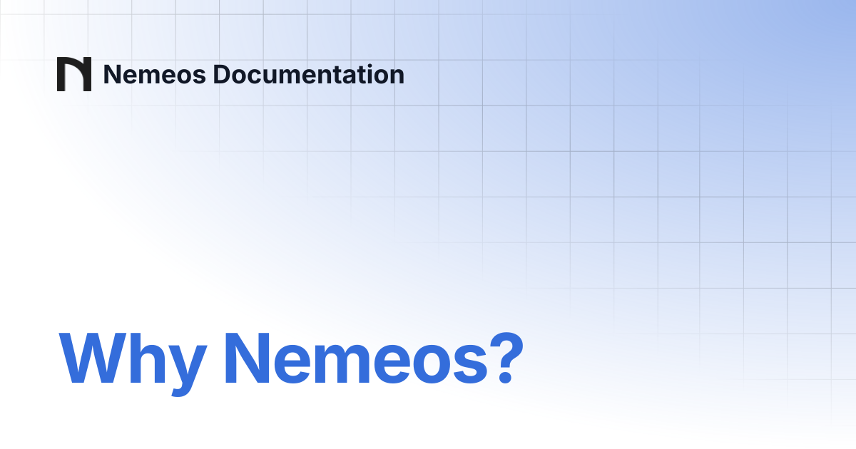 Why Nemeos? | Nemeos Documentation